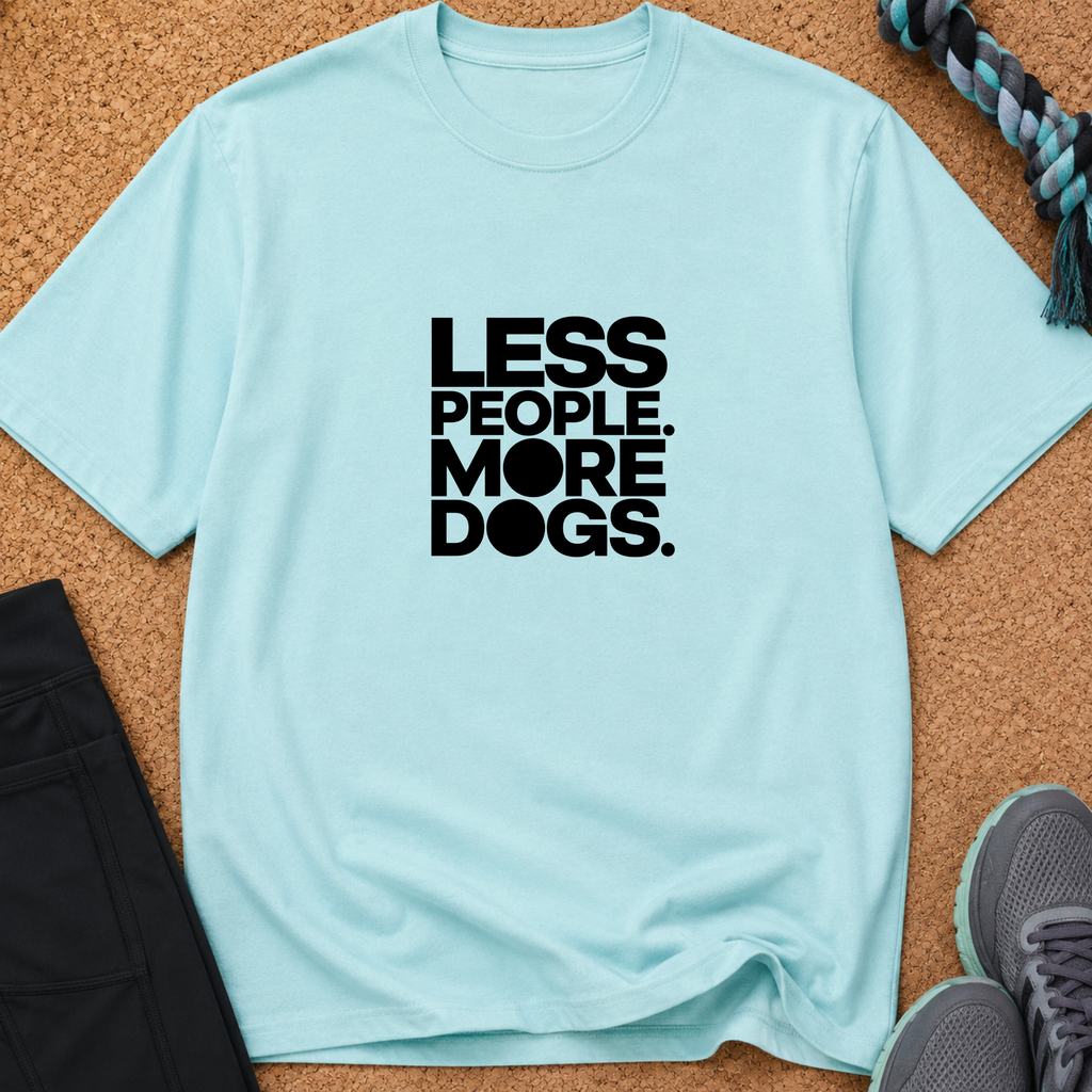 LESS PEOPLE. MORE DOGS.