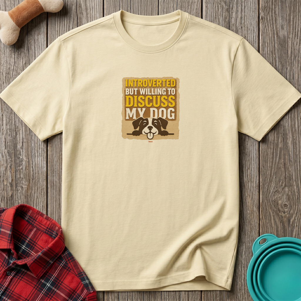 Introverted But Willing To Discuss My Dog