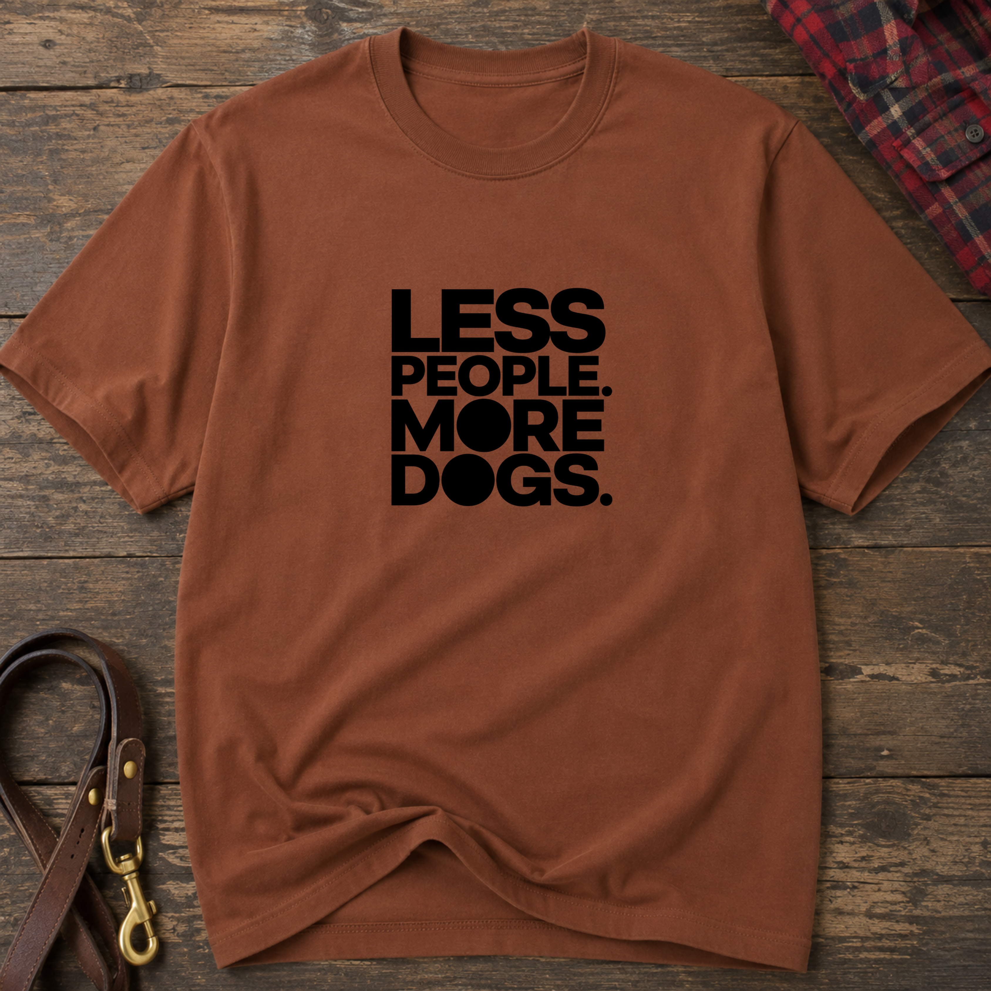 LESS PEOPLE. MORE DOGS.