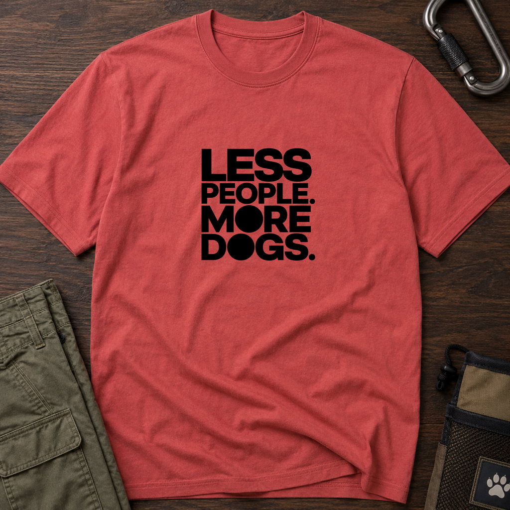 LESS PEOPLE. MORE DOGS.