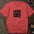 LESS PEOPLE. MORE DOGS.