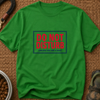 Do Not Disturb(Unless You Are A Dog)