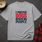 I Prefer Dogs Over People