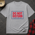 Do Not Disturb(Unless You Are A Dog)