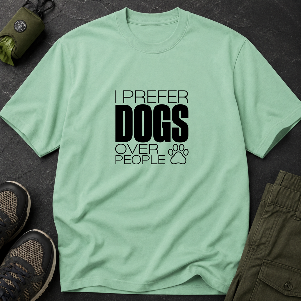I Prefer DOGS Over People