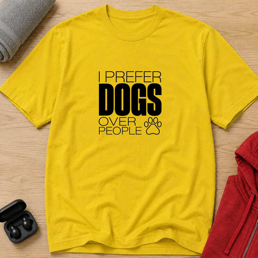 I Prefer DOGS Over People