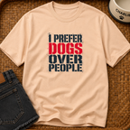 I Prefer Dogs Over People