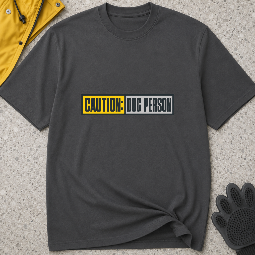 Caution: Dog Person