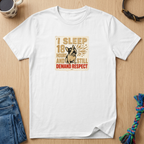 I Sleep 18 Hours and Still Demand Respect