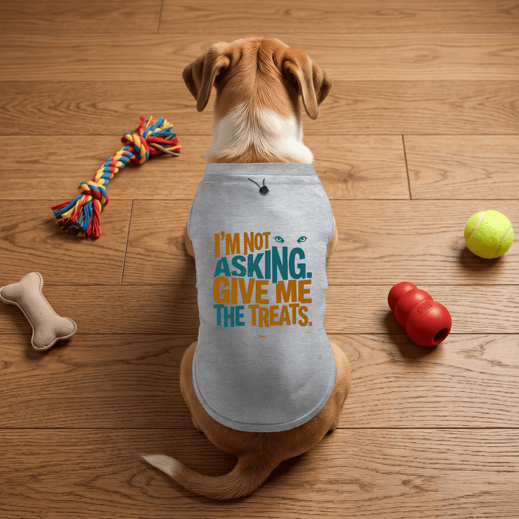 Snago Dog T-Shirt Dog Tee - I'M NOT ASKING GIVE ME THE TREATS! Dog and Cat Tees for Pet Parents