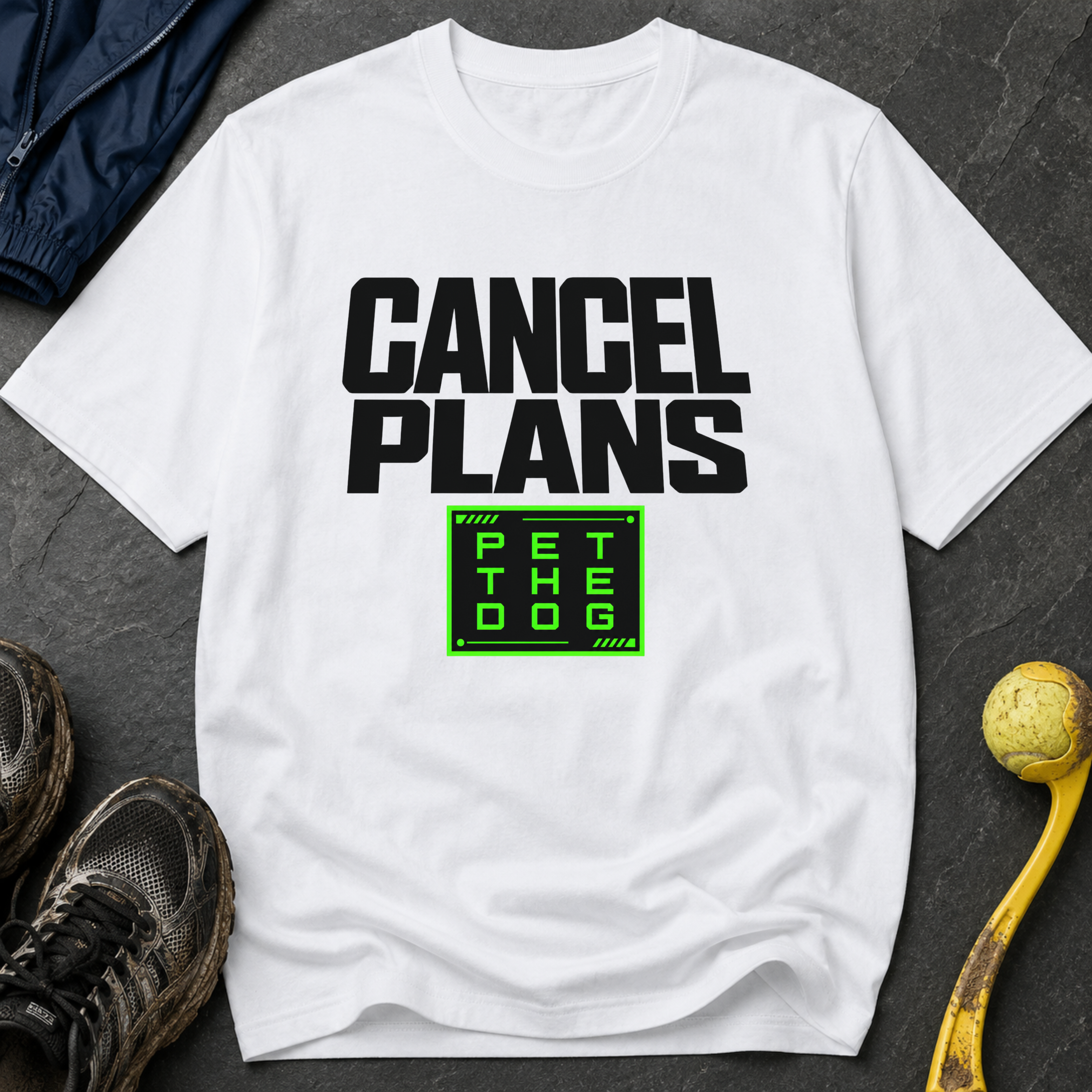 Snago T-Shirt Cancel Plans - PET THE DOG Dog and Cat Tees for Pet Parents