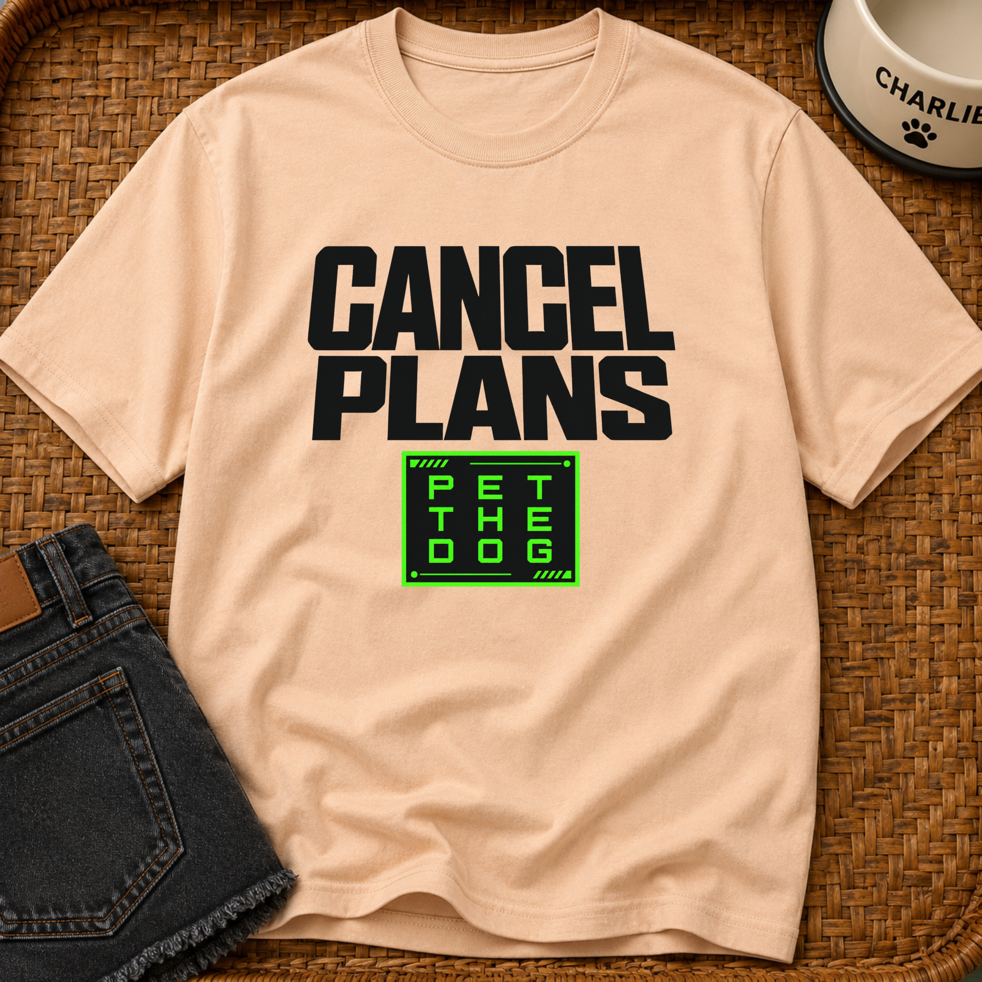 Snago T-Shirt Cancel Plans - PET THE DOG Dog and Cat Tees for Pet Parents