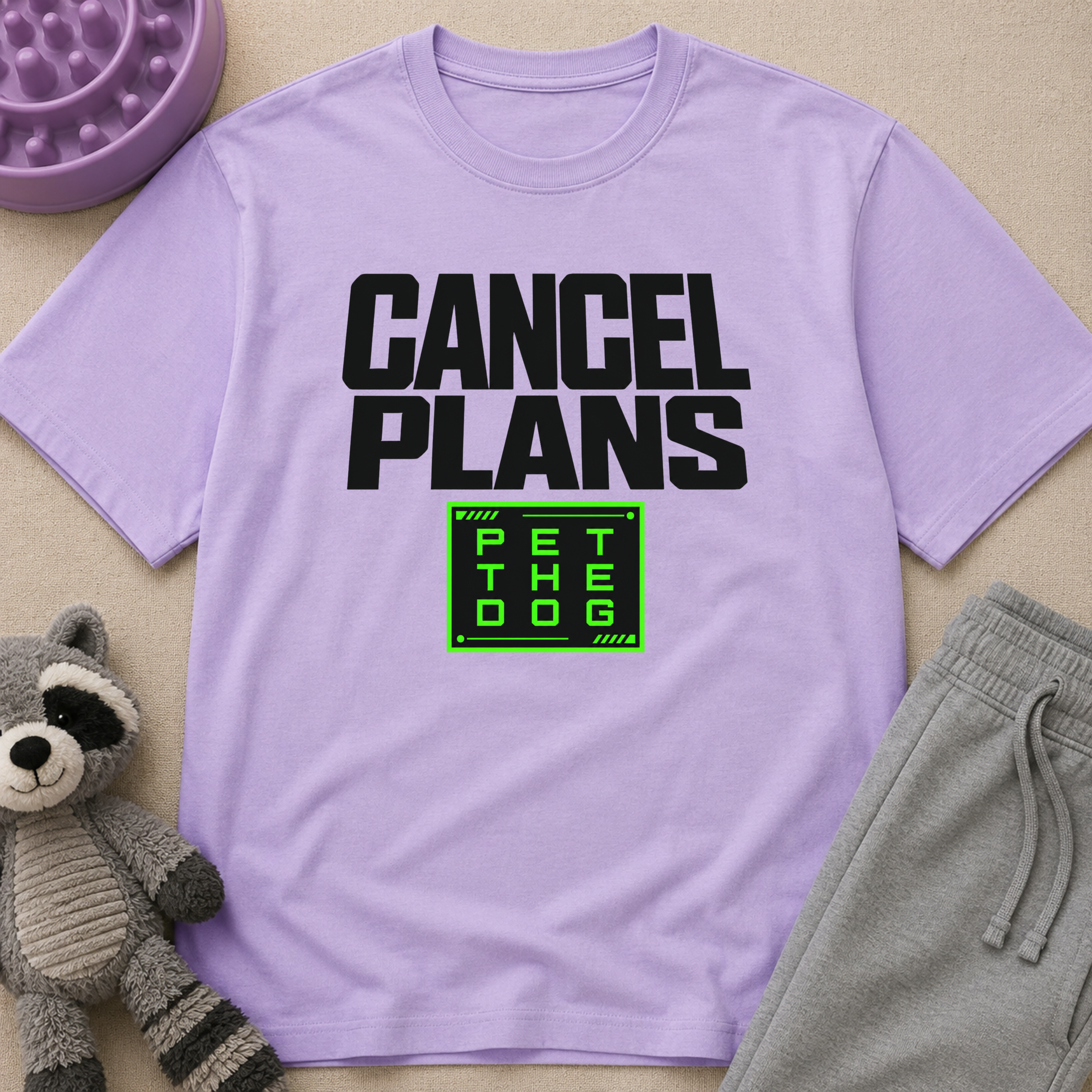 Snago T-Shirt Cancel Plans - PET THE DOG Dog and Cat Tees for Pet Parents