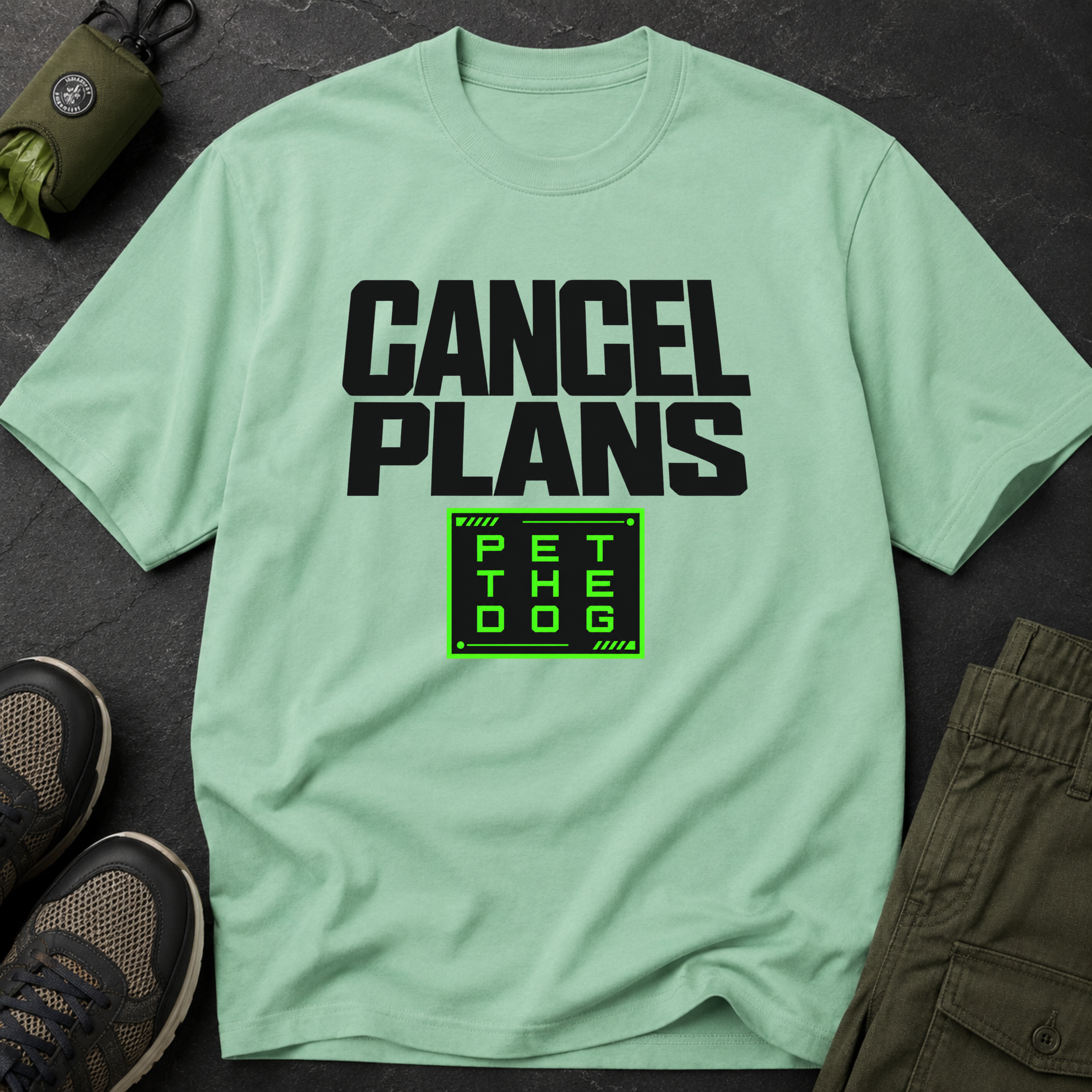 Snago T-Shirt Cancel Plans - PET THE DOG Dog and Cat Tees for Pet Parents