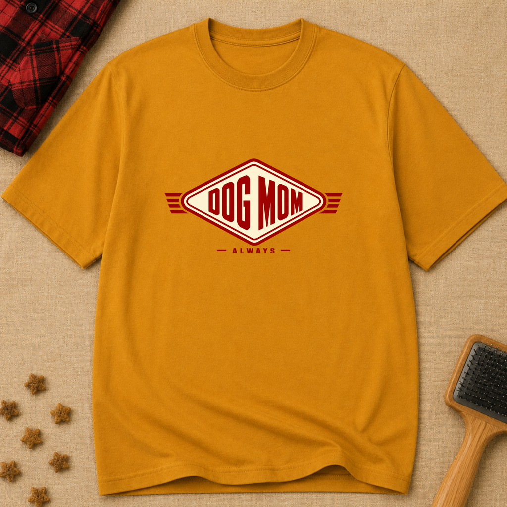 Snago T-Shirt DOG MOM ALWAYS Dog and Cat Tees for Pet Parents