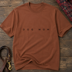 Snago T-Shirt DOG MOM Dog and Cat Tees for Pet Parents