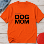 Snago T-Shirt DOG MOM Dog and Cat Tees for Pet Parents