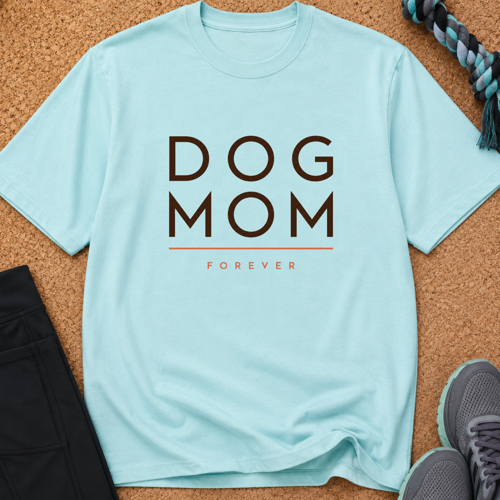 Snago T-Shirt DOG MOM FOREVER Dog and Cat Tees for Pet Parents