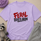 Snago T-Shirt Feral Dog's MOM Dog and Cat Tees for Pet Parents