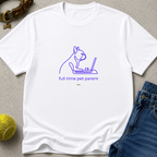 Snago T-Shirt Full Time Pet Parent Dog and Cat Tees for Pet Parents