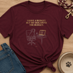 Snago T-Shirt I Have A budget, But My Dog Owns The Budget Dog and Cat Tees for Pet Parents
