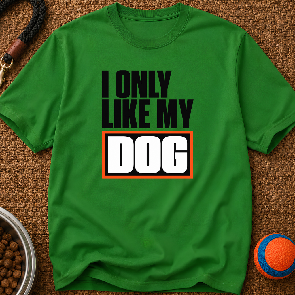 Snago T-Shirt I Like My DOG Dog and Cat Tees for Pet Parents