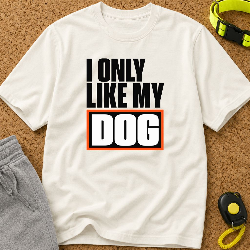 Snago T-Shirt I Like My DOG Dog and Cat Tees for Pet Parents