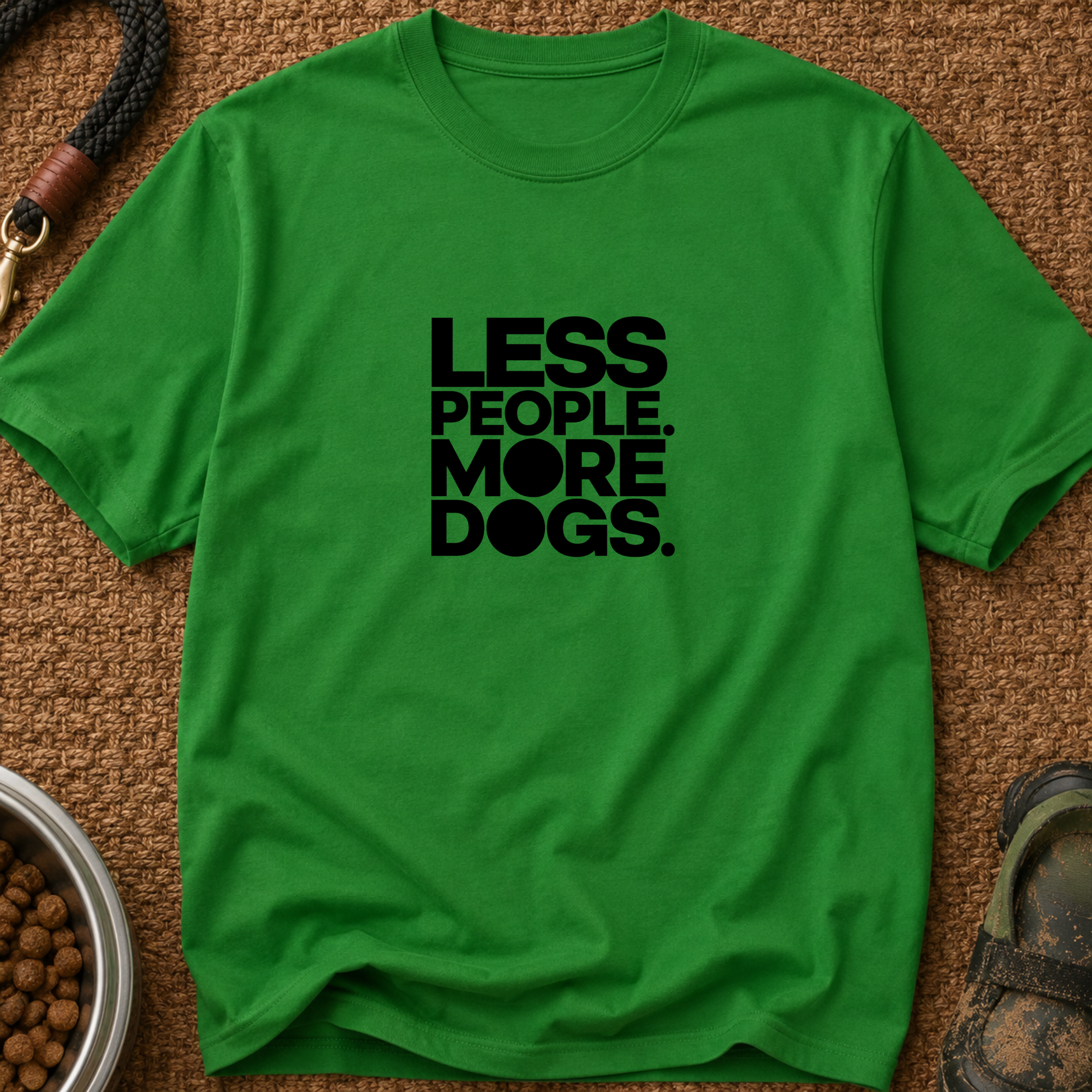 Snago T-Shirt LESS PEOPLE. MORE DOGS. Dog and Cat Tees for Pet Parents