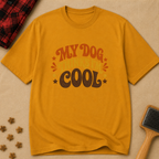 Snago T-Shirt My Dog Thinks I'm Cool Dog and Cat Tees for Pet Parents