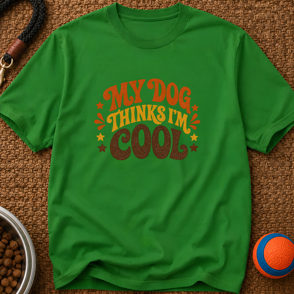 Snago T-Shirt My Dog Thinks I'm Cool Dog and Cat Tees for Pet Parents
