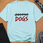 Snago T-Shirt People - No, Dogs - Yes Dog and Cat Tees for Pet Parents