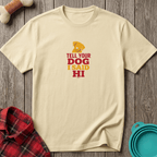 Snago T-Shirt Tell Your Dog I Said Hi Dog and Cat Tees for Pet Parents